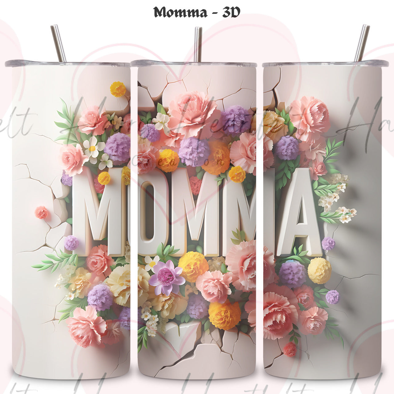Mother's Day Themed 20oz Skinny Tumbler
