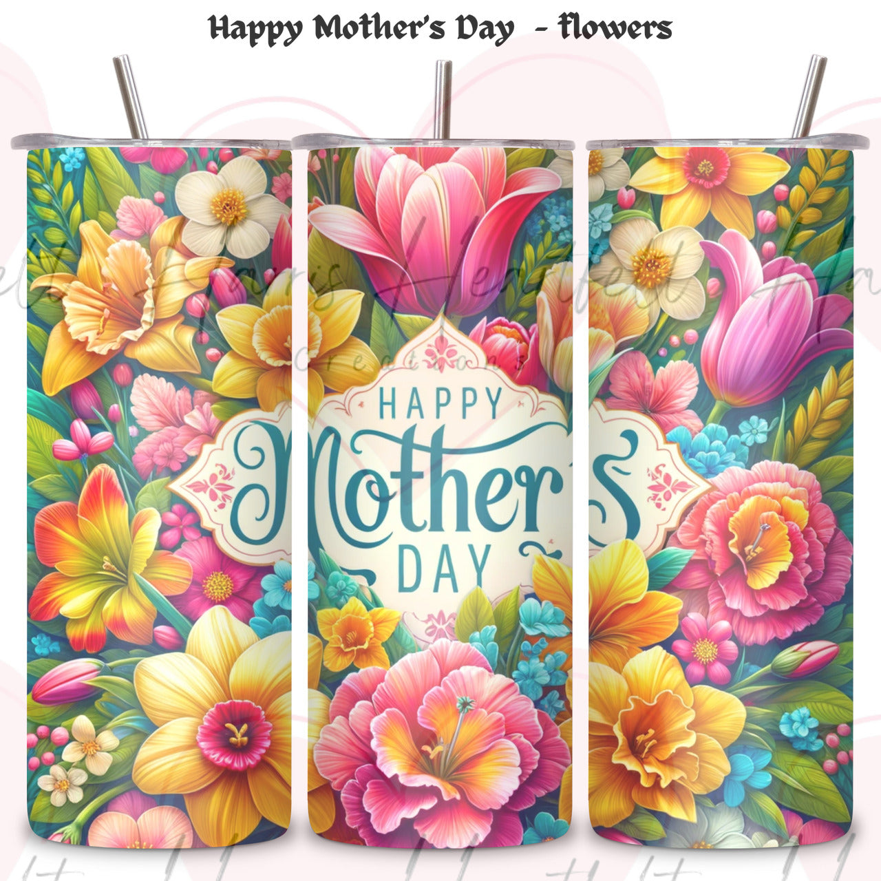 Mother's Day Themed 20oz Skinny Tumbler